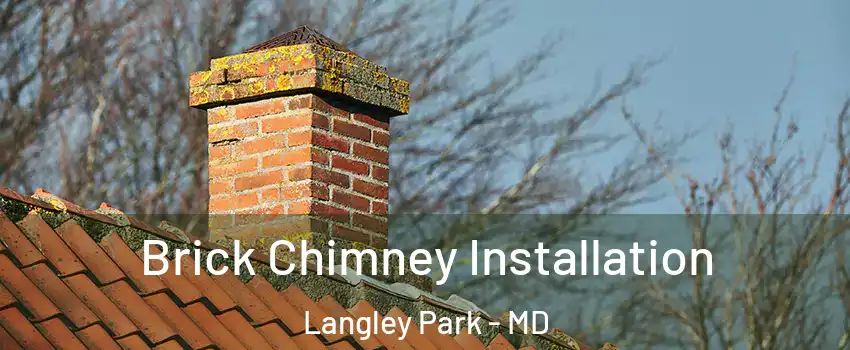  Brick Chimney Installation Langley Park - MD